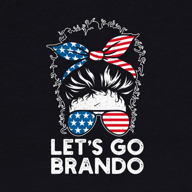 Messy Bun Lets Go Brandon Destressed Flag by BadrooGraphics Store